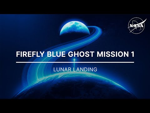 Firefly Blue Ghost Mission 1 Lunar Landing (Official NASA Broadcast)
