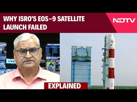 ISRO Launch Today News | NDTV Explains: Why ISRO's EOS-9 Satellite Launch Failed