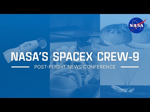 NASA's SpaceX Crew-9 Post-Flight News Conference
