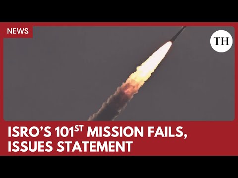 PSLV C61 EOS 09 mission could not be accomplished: ISRO