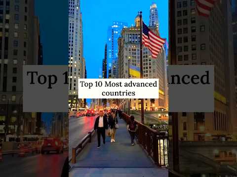 Top 10 Most advanced country | Top 10 most Technology country #technags
